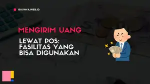 Mengirim Uang Lewat Pos Fasilitas yang Bisa Digunakan