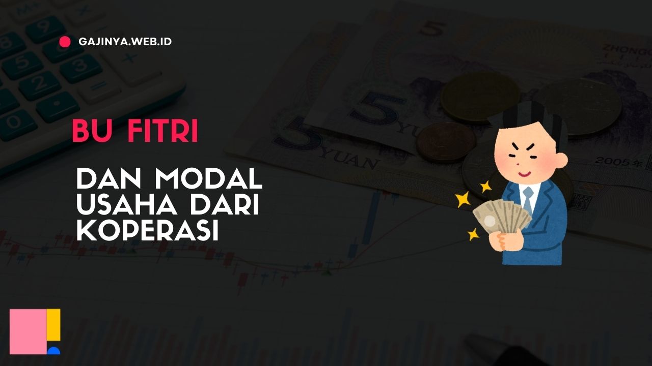 Bu Fitri dan Modal Usaha dari Koperasi