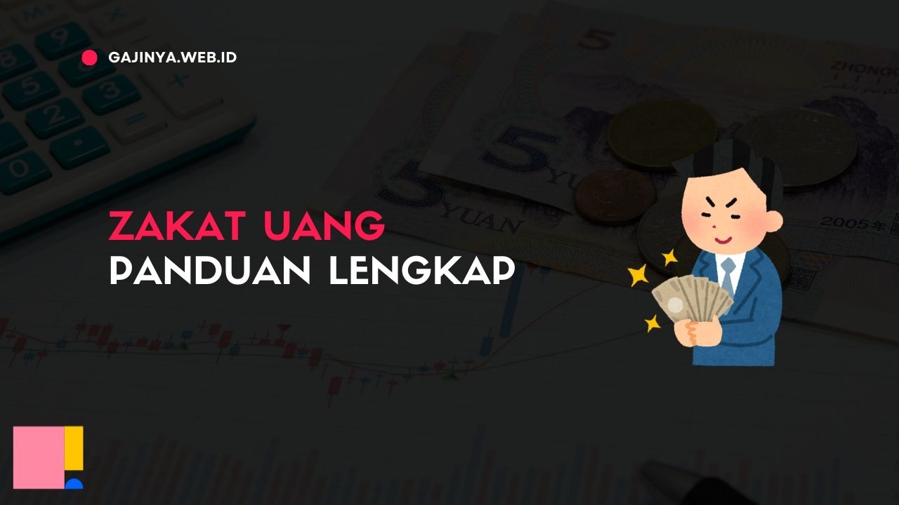 Zakat Uang Panduan Lengkap